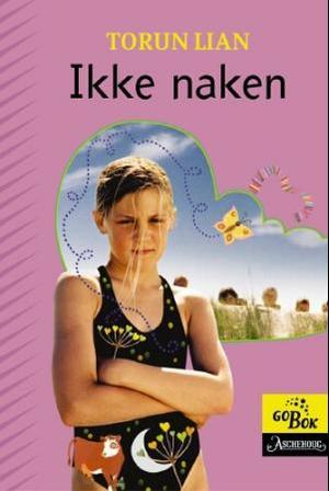"Ikke naken" av Torun Lian