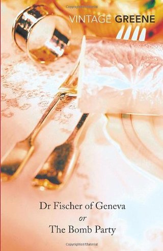 "Dr Fischer Of Geneva (Vintage Classics)" av Graham Greene