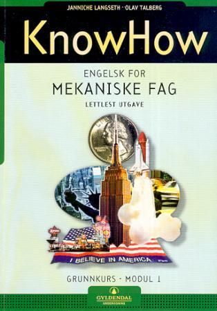 KnowHow - engelsk for mekaniske fag : grunnkurs, modul 1