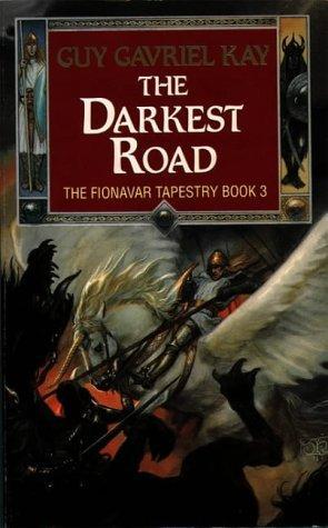 "The Darkest Road (Fionavar Tapestry)" av Guy Gavriel Kay