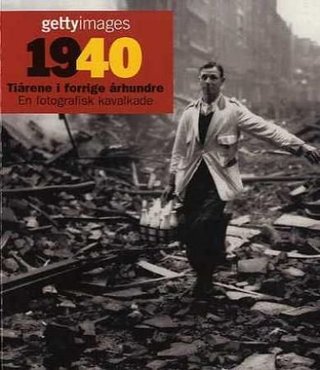 1940 - tiårene i forrige århundre