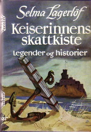 "Keiserinnens skattkiste" av Selma Lagerlöf