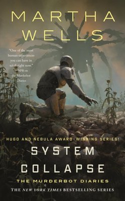 "System collapse The Murderbot diaries #7" av Martha Wells