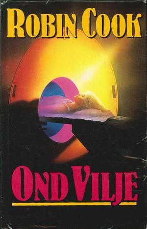 "Ond vilje" av Robin Cook