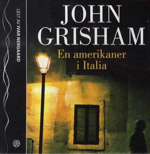 "En amerikaner i Italia" av John Grisham