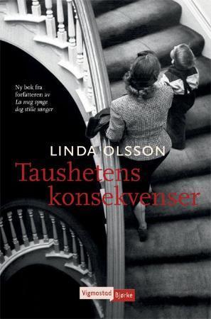 "Taushetens konsekvenser" av Linda Olsson