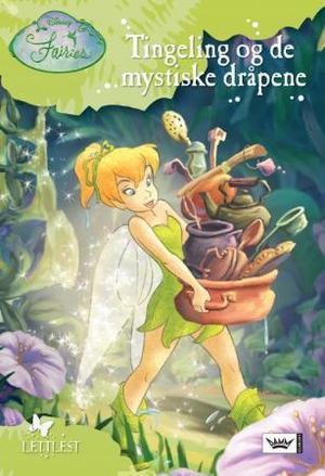 "Tingeling og de mystiske dråpene" av Hulda Westberg Sparbo