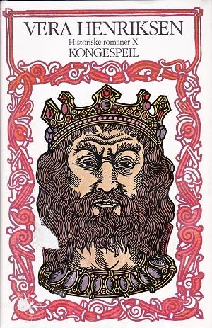 Historiske romaner. Bd. 10 - Kongespeil