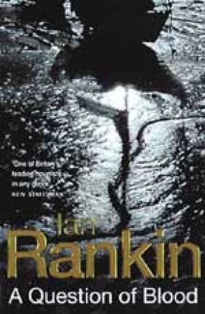 "A question of blood" av Ian Rankin