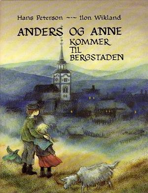 Anders og Anne kommer til Bergstaden