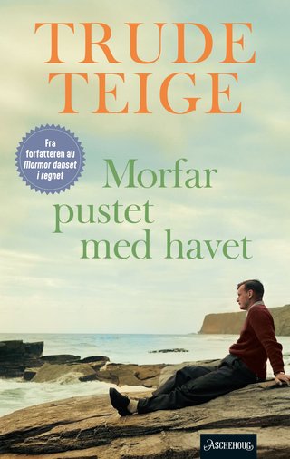 "Morfar pustet med havet roman" av Trude Teige