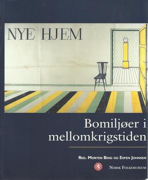 "Nye hjem Bomiljøer i mellomkrigstiden - By og bygd XXXV Årbok 1997-1998" av Morten Bing