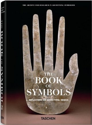 "The Book of Symbols Reflections on Archetypal Images (The Archive for Research in Archetypal Symbolism) by Archive for Research in Archetypal Symbolism (2010)"
