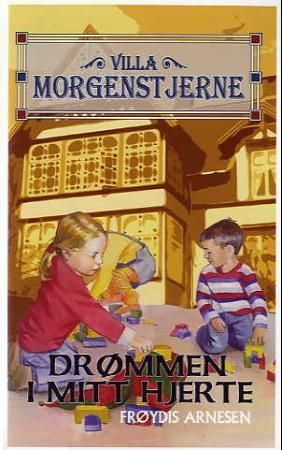 "Drømmen i mitt hjerte" av Frøydis Arnesen