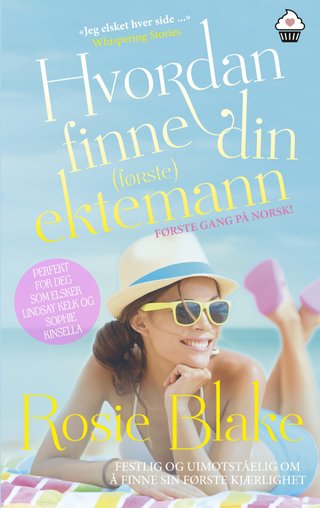"Hvordan finne din (første) ektemann" av Rosie Blake