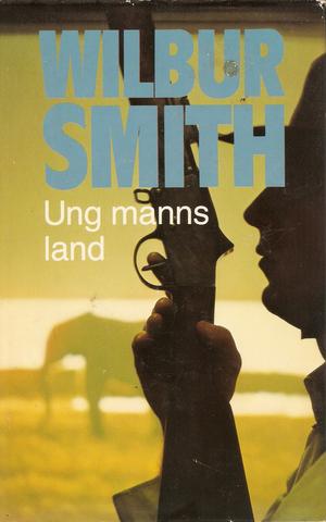 "Ung manns land" av Wilbur A. Smith