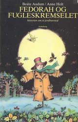 Fedorah og fugleskremselet - historien om et jordbærsted