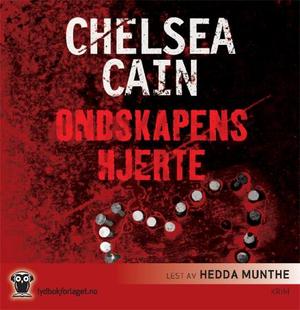 "Ondskapens hjerte" av Chelsea Cain