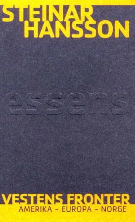 "Vestens fronter - Amerika - Europa - Norge" av Steinar Hansson