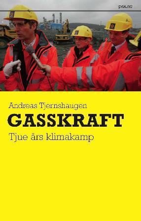 Gasskraft - tjue års klimakamp