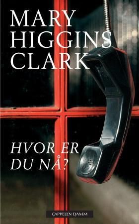 "Hvor er du nå?" av Mary Higgins Clark