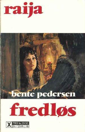 "Fredløs" av Bente Pedersen