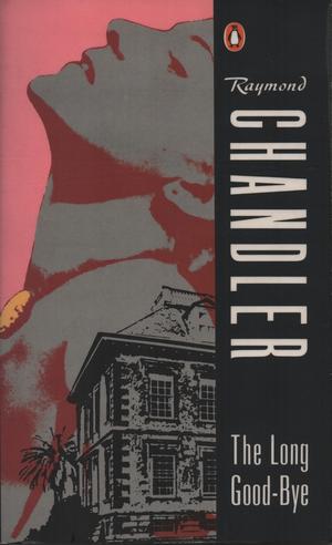 "The Long Goodbye" av Raymond Chandler