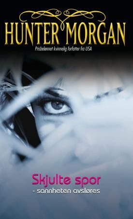 Skjulte spor - sannheten avsløres