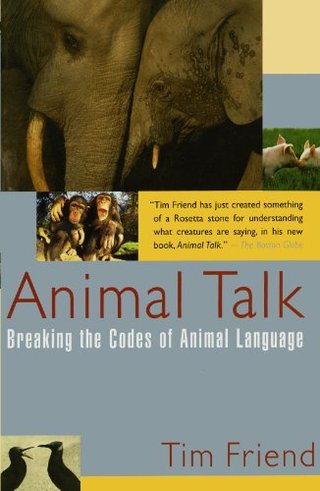 "Animal Talk Breaking the Codes of Animal Language" av Tim Friend