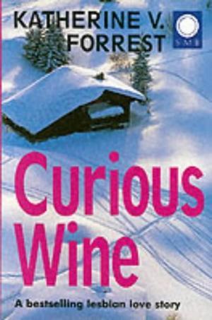 "Curious Wine" av Katherine V. Forrest