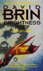 Brightness reef - book one of a new Uplift triology