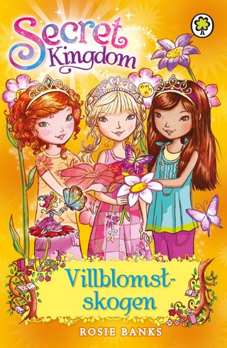 Villblomstskogen - det hemmelige riket