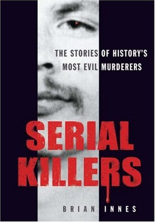 "Serial Killers" av Brian Innes