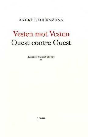 Vesten mot vesten - tankens uavhengighet II