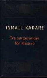 Tre sørgesanger for Kosovo