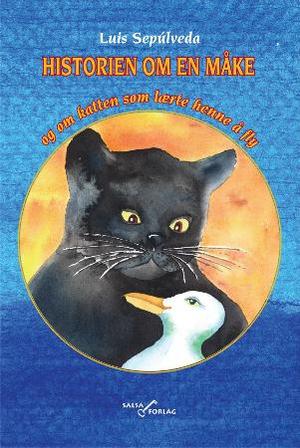 "Historien om en måke og om katten som lærte henne å fly" av Luis Sepúlveda
