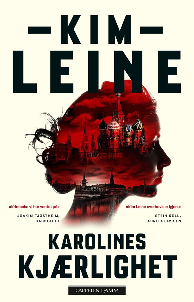 "Karolines kjærlighet" av Kim Leine