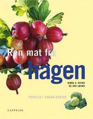 Ren mat fra hagen