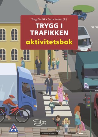 Trygg i trafikken - aktivitetsbok