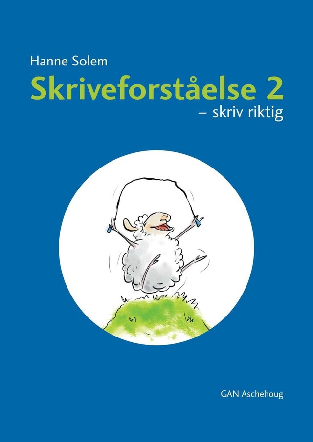 "Skriveforståelse 2 - skriv riktig" av Hanne Solem