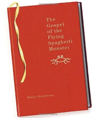 "The Gospel of the Flying Spaghetti Monster" av Bobby Henderson