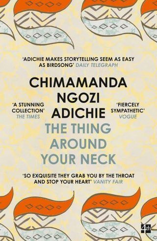 "The thing around your neck" av Chimamanda Ngozi Adichie