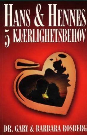 "Hans og hennes 5 kjærlighetsbehov" av Gary Rosberg