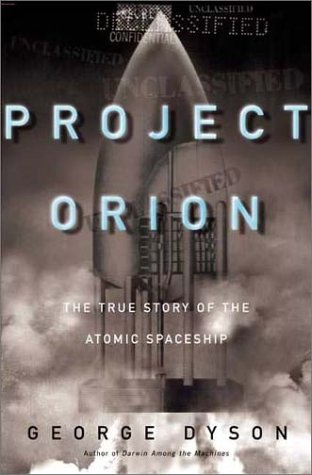 "Project Orion - The True Story of the Atomic Spaceship" av George Dyson