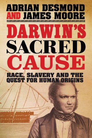 "Darwin's Sacred Cause Race, Slavery and the Quest for Human Origins" av Adrian Desmond