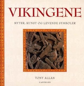 Vikingene - myter, kunst og levende symboler