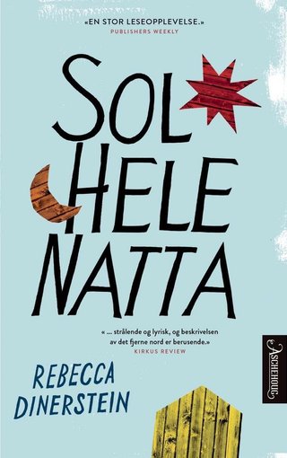 "Sol hele natta" av Rebecca Dinerstein