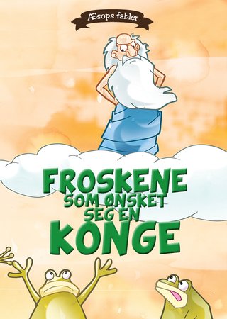 Froskene som ønsket seg en konge