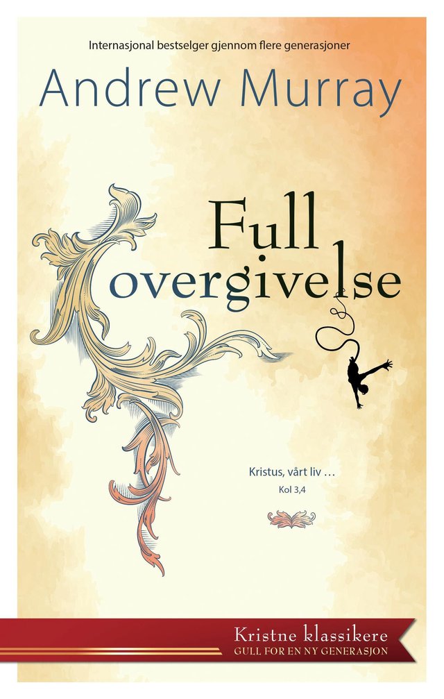 "Full overgivelse" av Andrew Murray