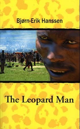 "The leopard man" av Bjørn-Erik Hanssen
